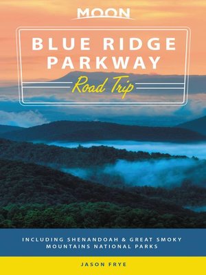 Moon Blue Ridge Parkway Road Trip - ebook